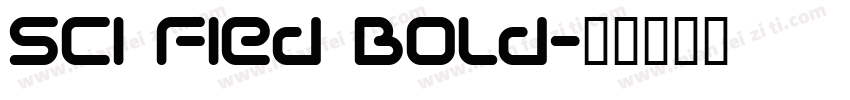 Sci Fied Bold字体转换